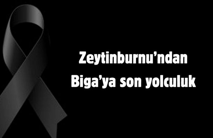 Zeytinburnu’ndan Biga’ya son yolculuk