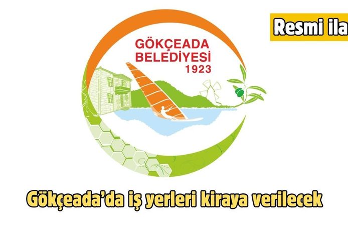 Gökçeada'da iş yerleri kiraya verilecek