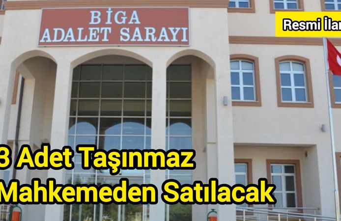 3 Adet Taşınmaz Mahkemeden Satılacak
