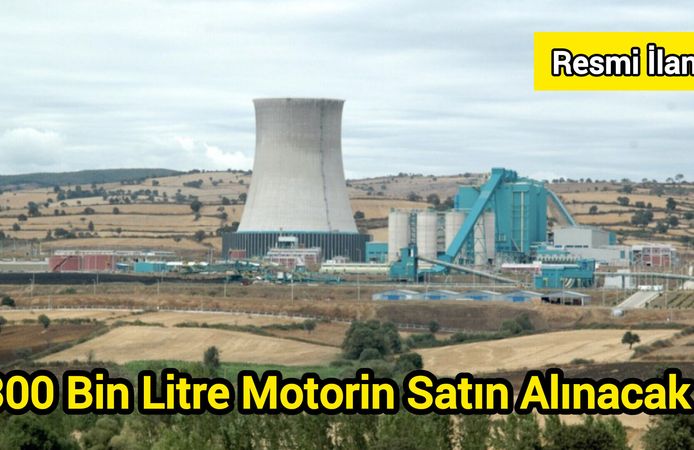 300 Bin Litre Motorin Satın Alınacak