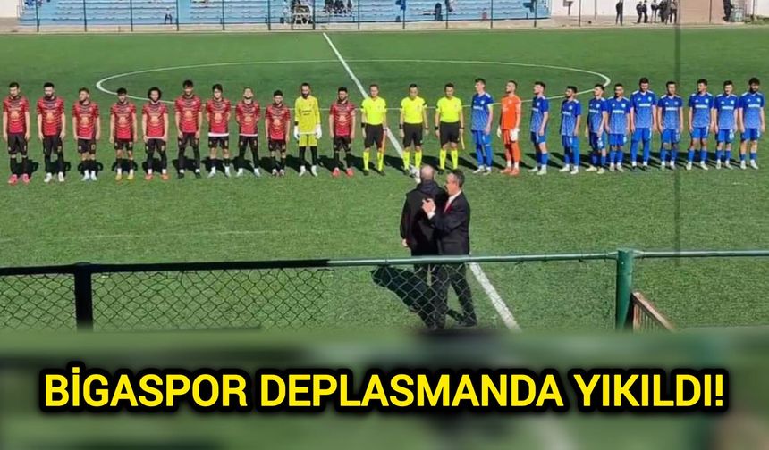 Bigaspor deplasmanda yıkıldı!