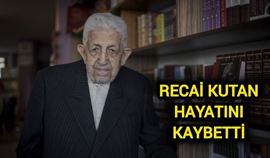 Recai Kutan hayatını kaybetti