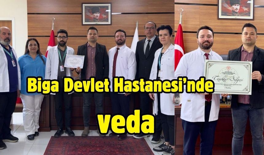 Biga Devlet Hastanesi’nde iki veda