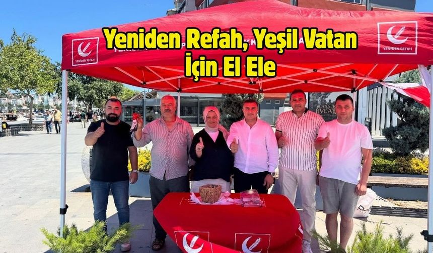 Yeniden Refah, Yeşil Vatan İçin El Ele
