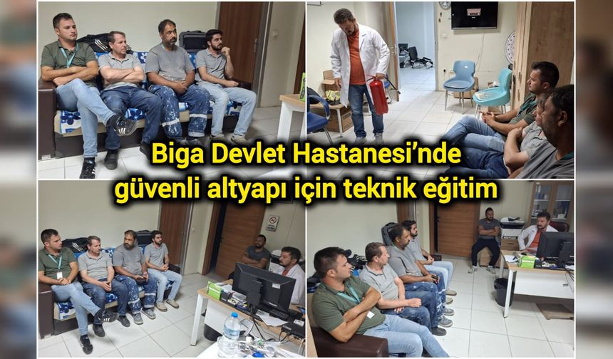 Biga Devlet Hastanesi’nde güvenli altyapı için teknik eğitim
