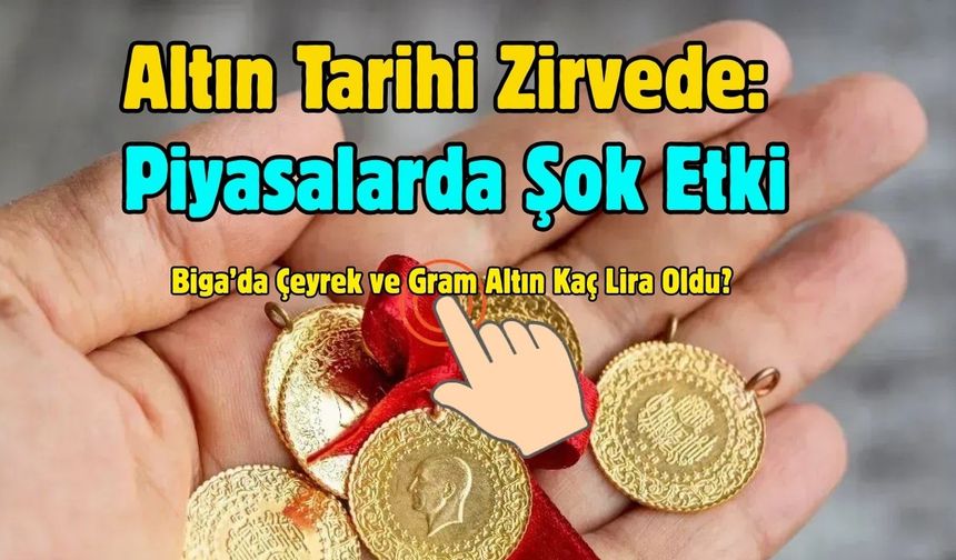 Biga’da altın fiyatları tırmanışa geçti