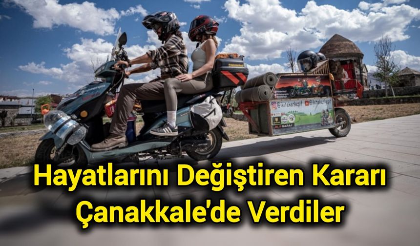 Hayatlarını Değiştiren Kararı Çanakkale'de Verdiler