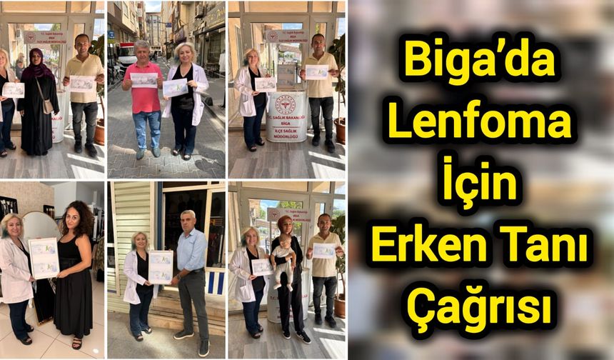 Biga’da Lenfoma İçin Erken Tanı Çağrısı