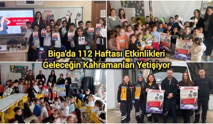 Biga'da 112 Haftası Etkinlikleri: Geleceğin Kahramanları Yetişiyor