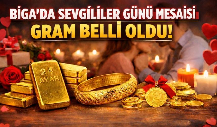 Biga’da sevgililer günü mesaisi: Gram belli oldu!