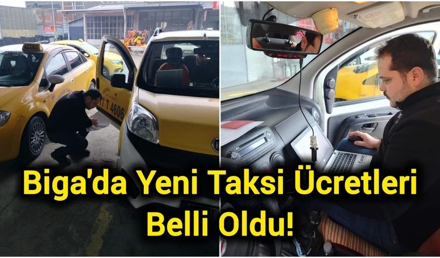 Biga’da taksi tarifesi değişti
