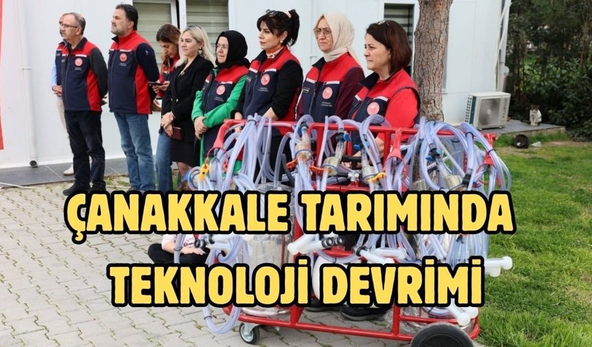 Çanakkale tarımında teknoloji devrimi