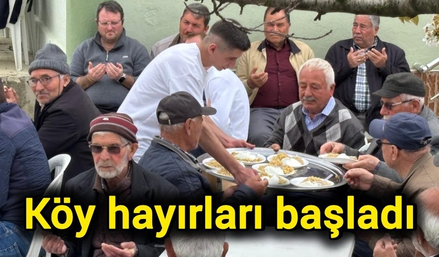 Köy hayırları başladı