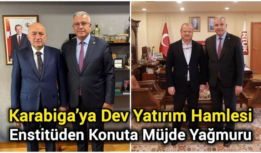 Karabiga’ya Dev Yatırım Hamlesi: Enstitüden Konuta Müjde Yağmuru