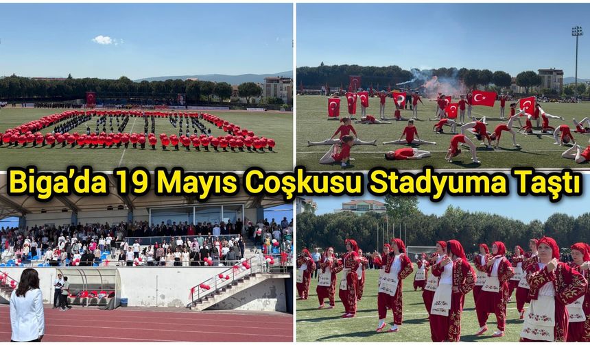 Biga’da 19 Mayıs Coşkusu Stadyuma Taştı