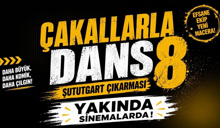 "Çakallarla Dans 8: Şututgart Çıkarması" 6 Kasım'da vizyona girecek