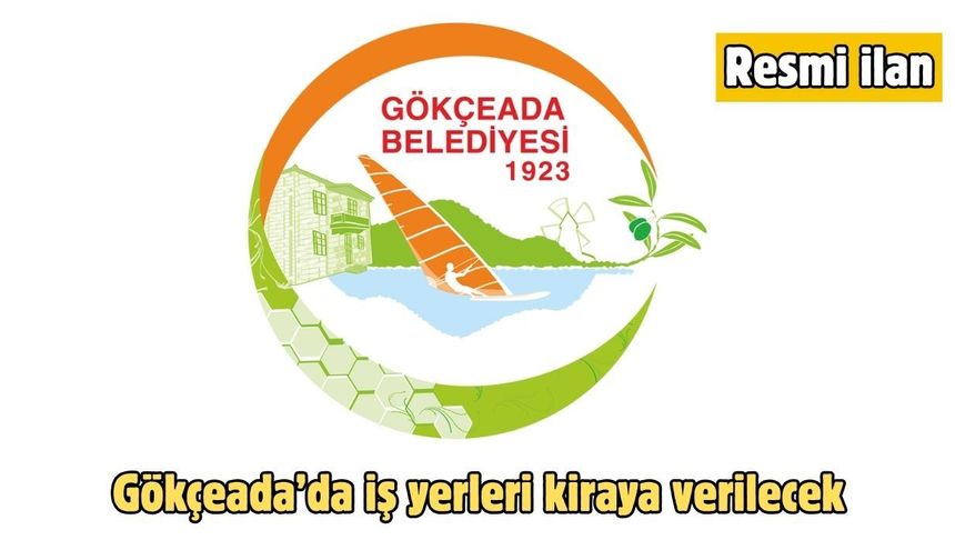 Gökçeada'da iş yerleri kiraya verilecek