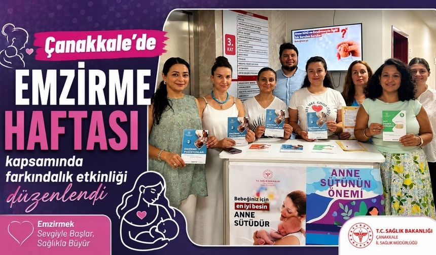 Çanakkale'de Emzirme Haftası kapsamında farkındalık etkinliği düzenlendi