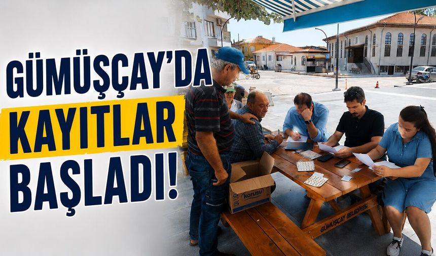 Gümüşçay’da kayıtlar başladı