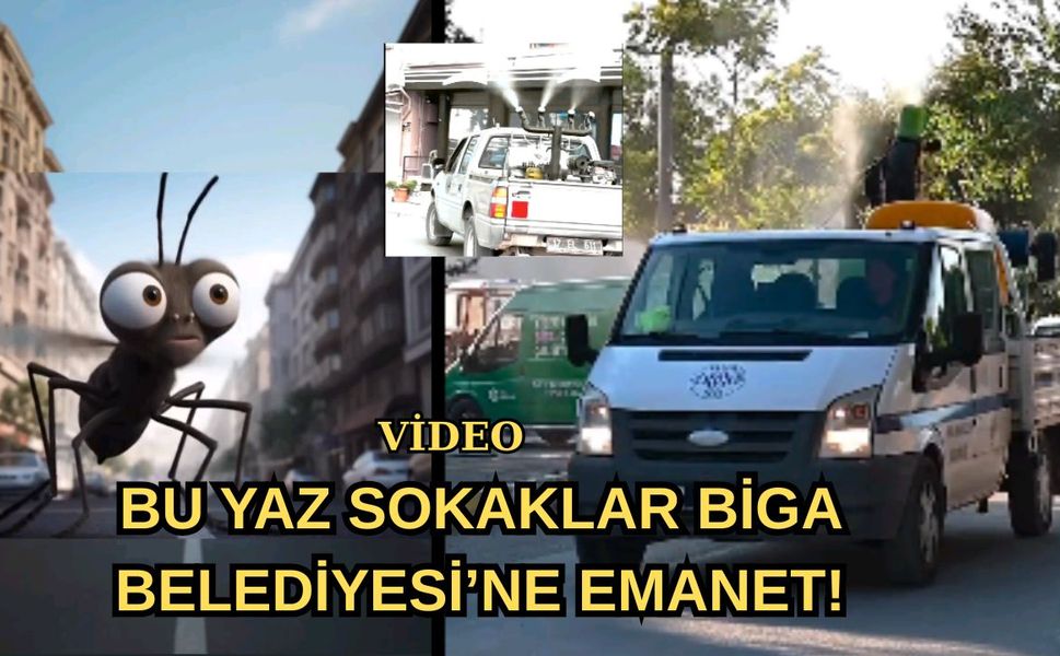 Bu yaz sokaklar Biga Belediyesi’ne emanet!