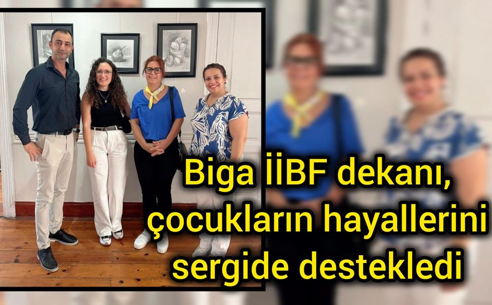Biga İİBF dekanı, çocukların hayallerini sergide destekledi