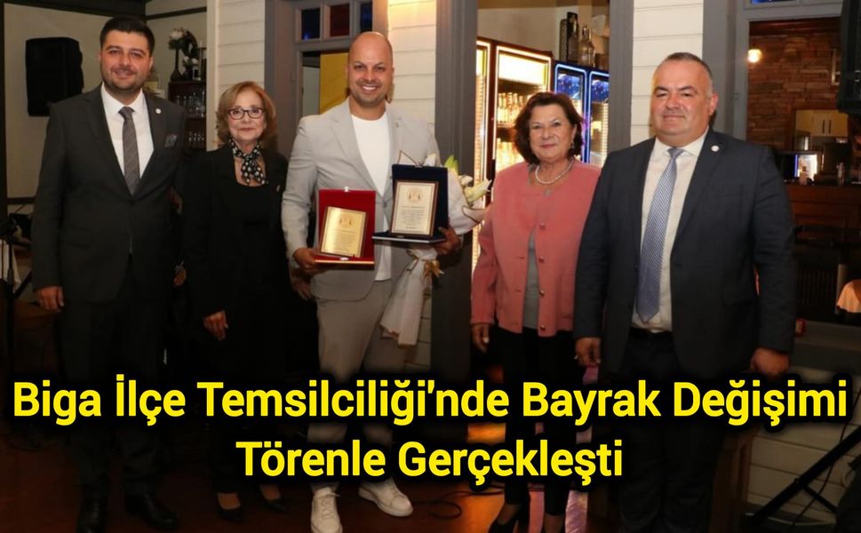 Biga İlçe Temsilciliği'nde Devir Teslim