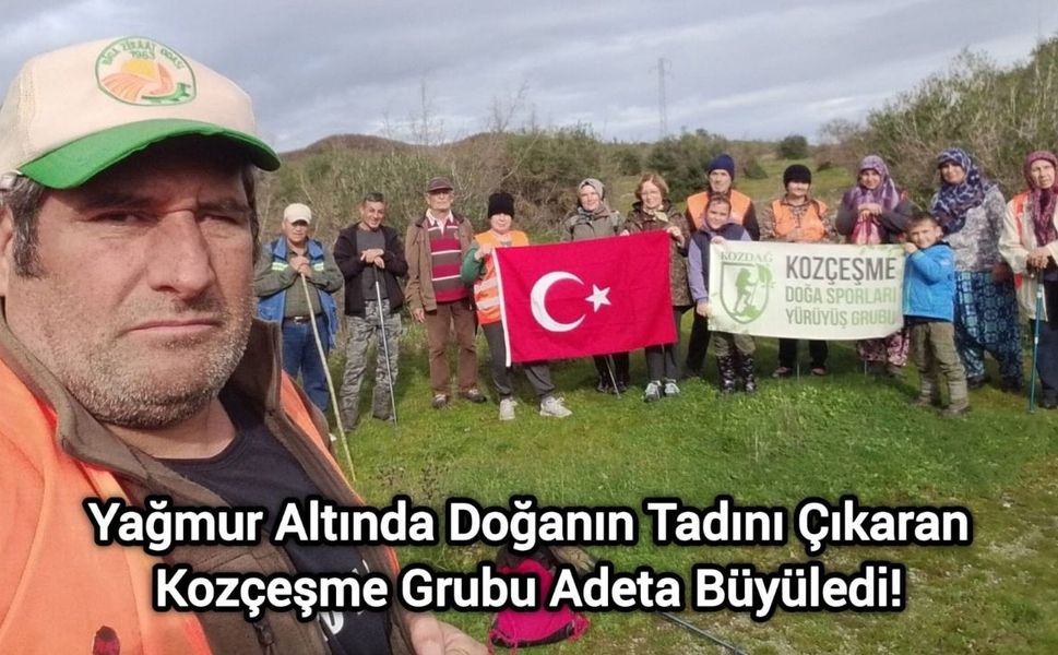Yağmur Altında Doğanın Tadını Çıkaran Kozçeşme Grubu Adeta Büyüledi!