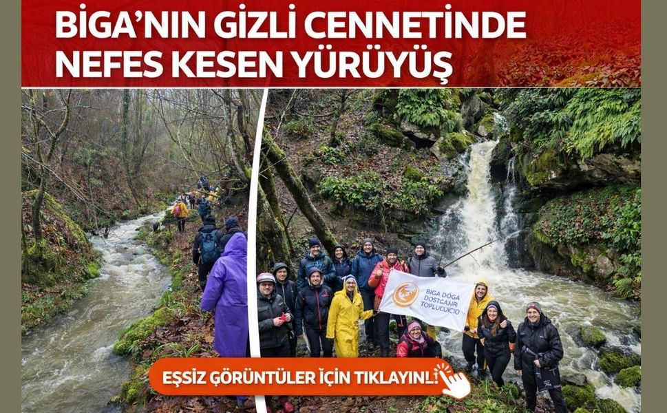 Biga’nın gizli cennetinde nefes kesen yürüyüş