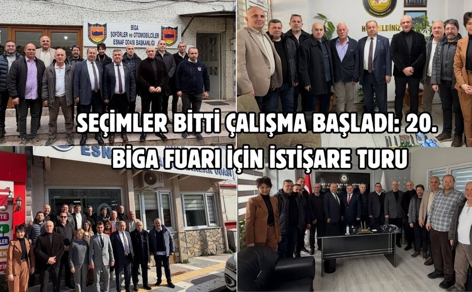 Seçimler bitti çalışma başladı: 20. Biga fuarı için istişare turu