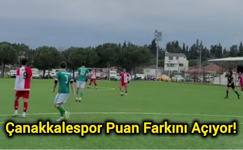 Çanakkalespor Puan Farkını Açıyor!