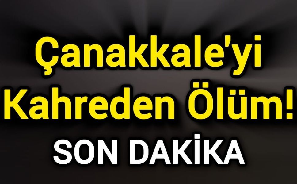 Çanakkale'yi Kahreden Ölüm!