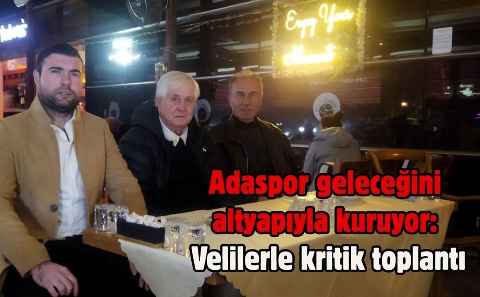Adaspor geleceğini altyapıyla kuruyor: Velilerle kritik toplantı