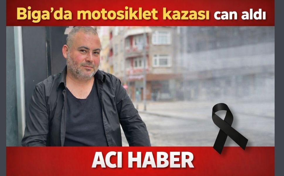 Biga’da motosiklet kazası can aldı