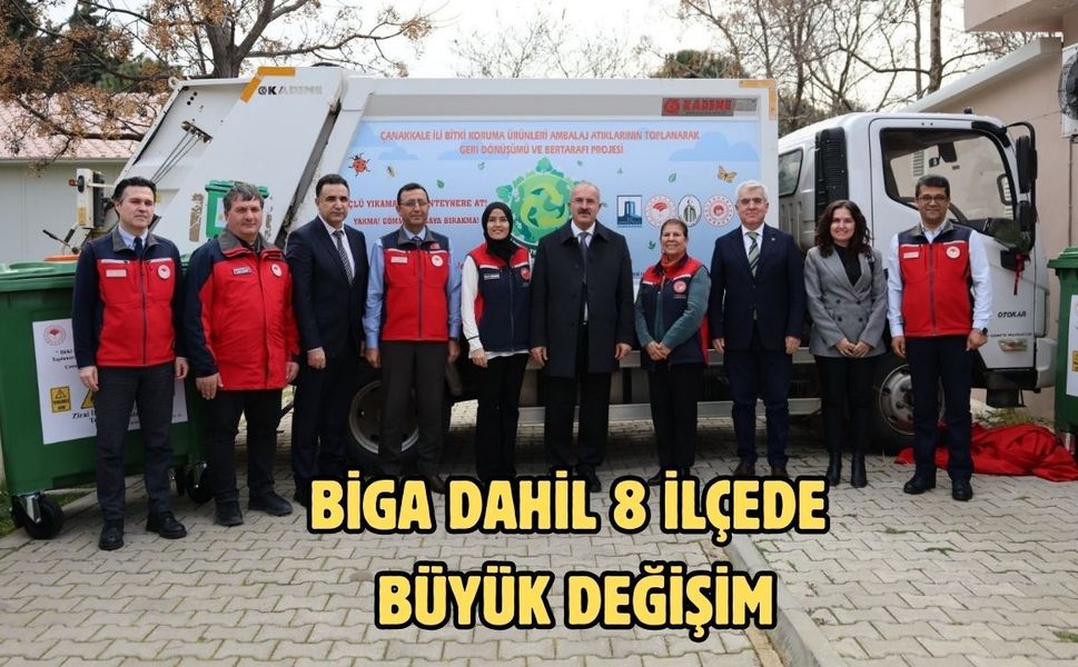 Biga dahil 8 ilçede büyük değişim