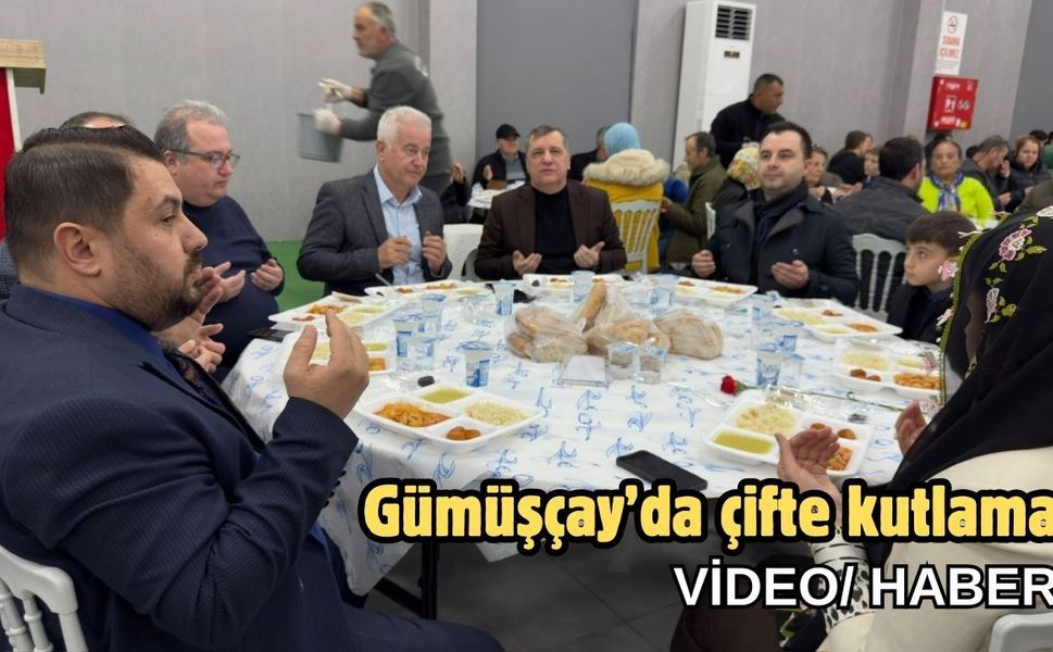 Gümüşçay’da çifte kutlama