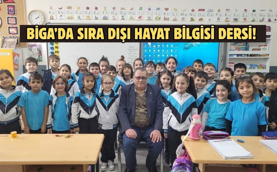 Biga’da sıra dışı hayat bilgisi dersi!
