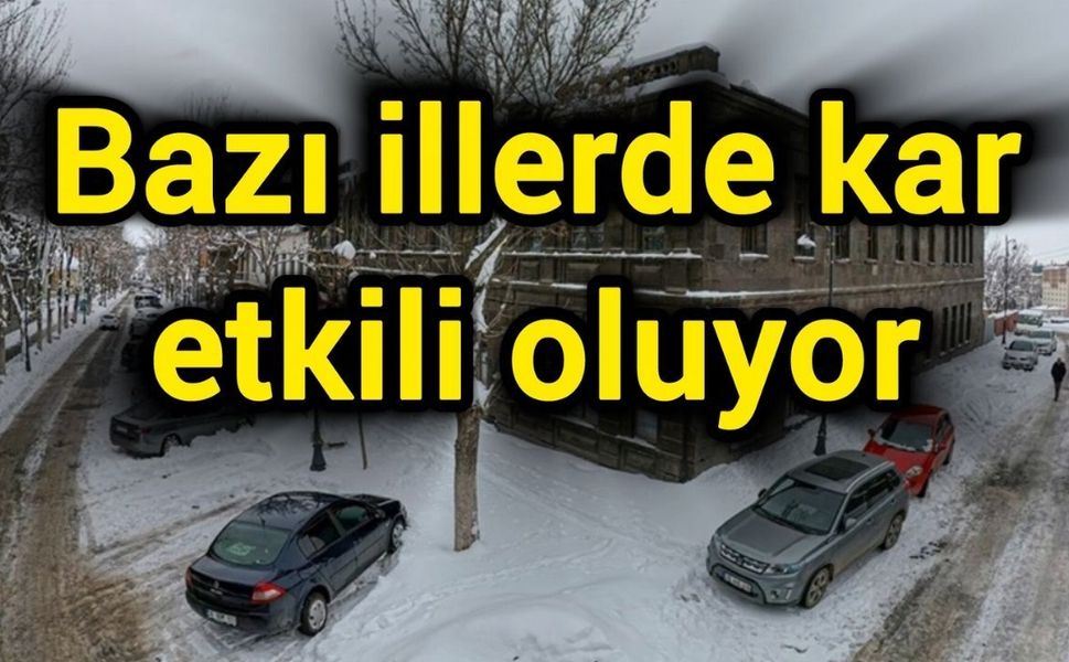 Bazı illerde kar etkili oluyor