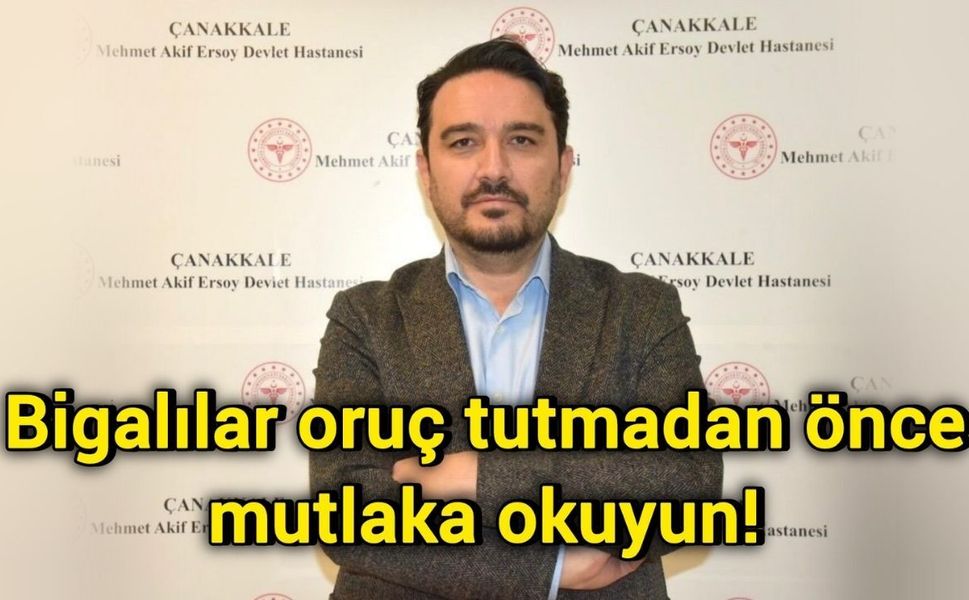 Bigalılar oruç tutmadan önce mutlaka okuyun!
