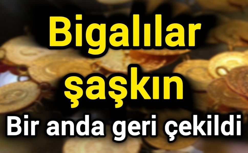 Bigalılar şaşkın: Bir anda geri çekildi