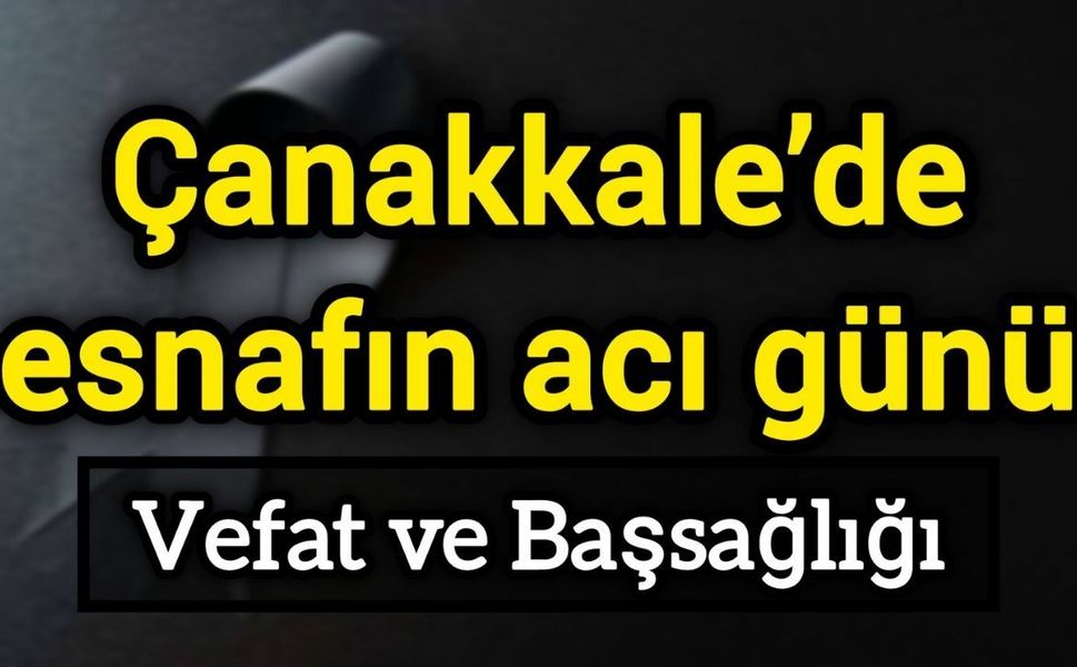 Çanakkale’de esnafın acı günü