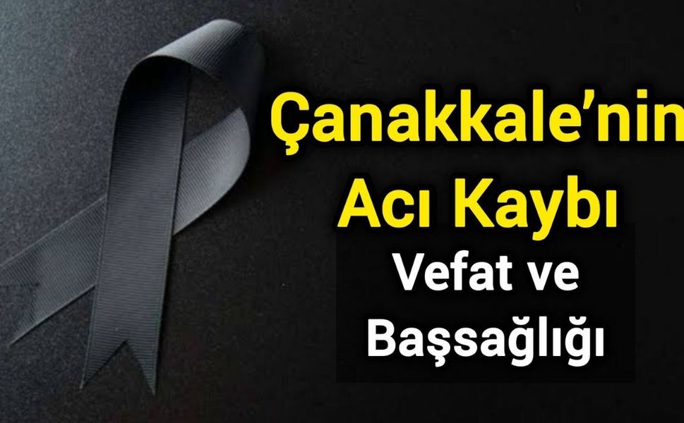 Çanakkale’nin Acı Kaybı