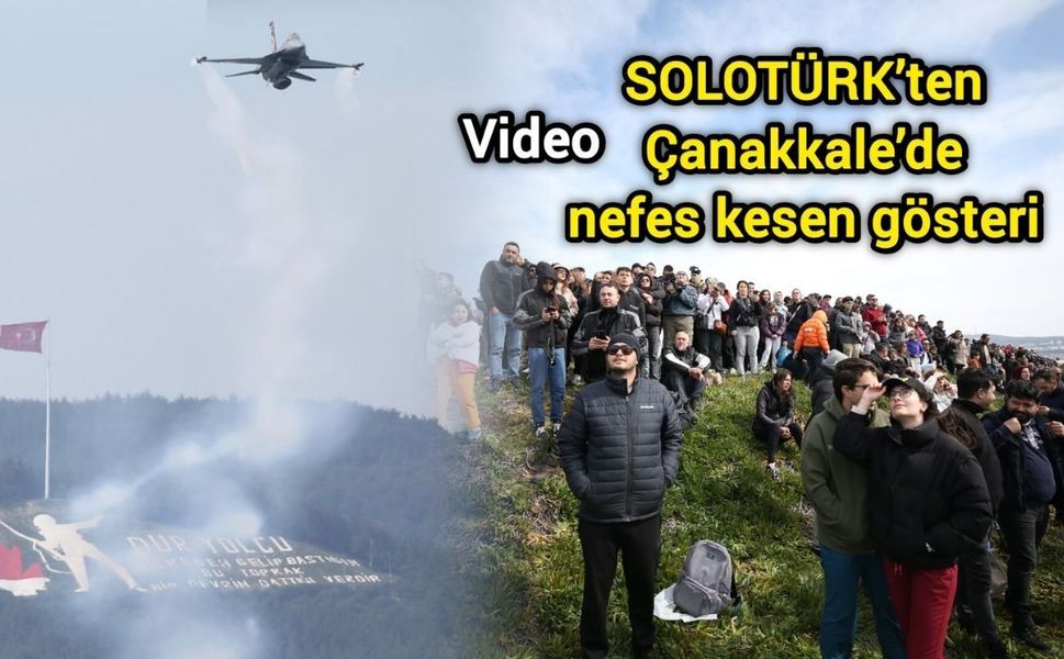 SOLOTÜRK’ten Çanakkale’de nefes kesen gösteri