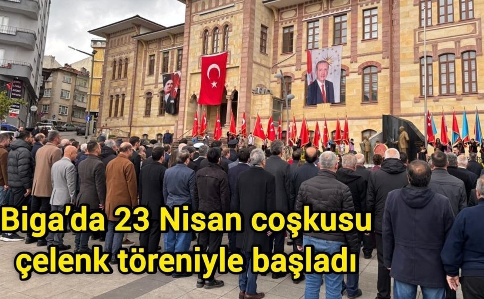 Biga’da 23 Nisan coşkusu çelenk töreniyle başladı