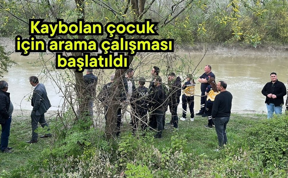 Kaybolan çocuk için arama çalışması başlatıldı