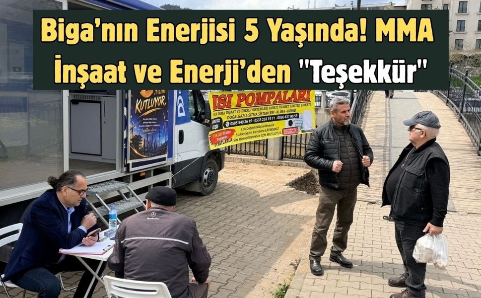 Biga’nın Enerjisi 5 Yaşında! MMA İnşaat ve Enerji’den "Teşekkür"