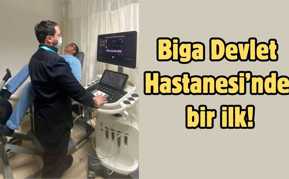 Biga Devlet Hastanesi’nde bir ilk
