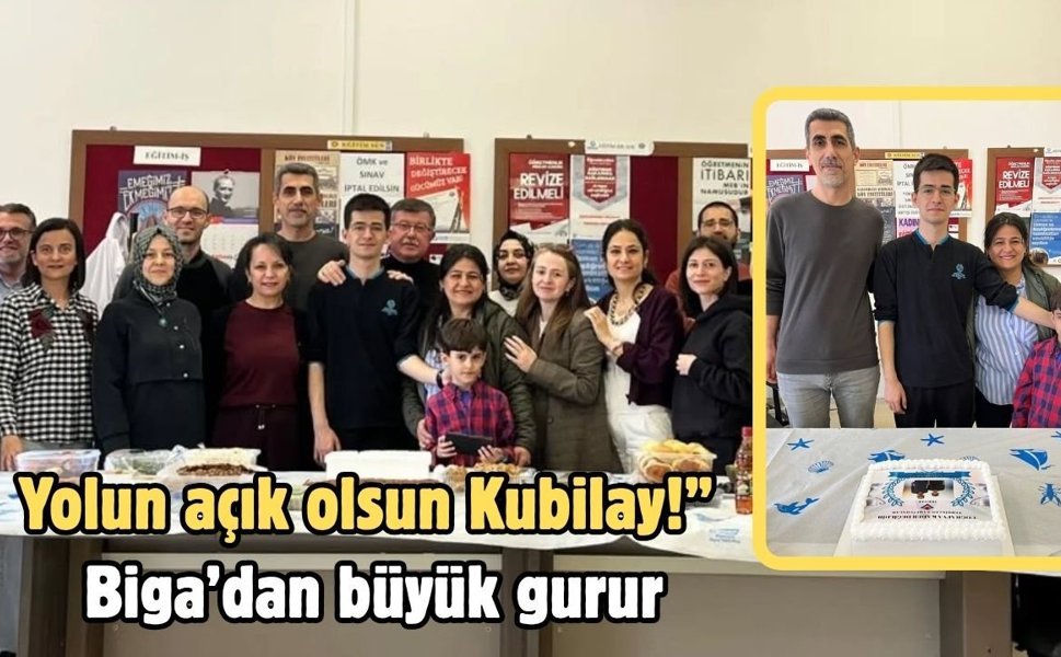 "Yolun açık olsun Kubilay!" Biga’dan büyük gurur