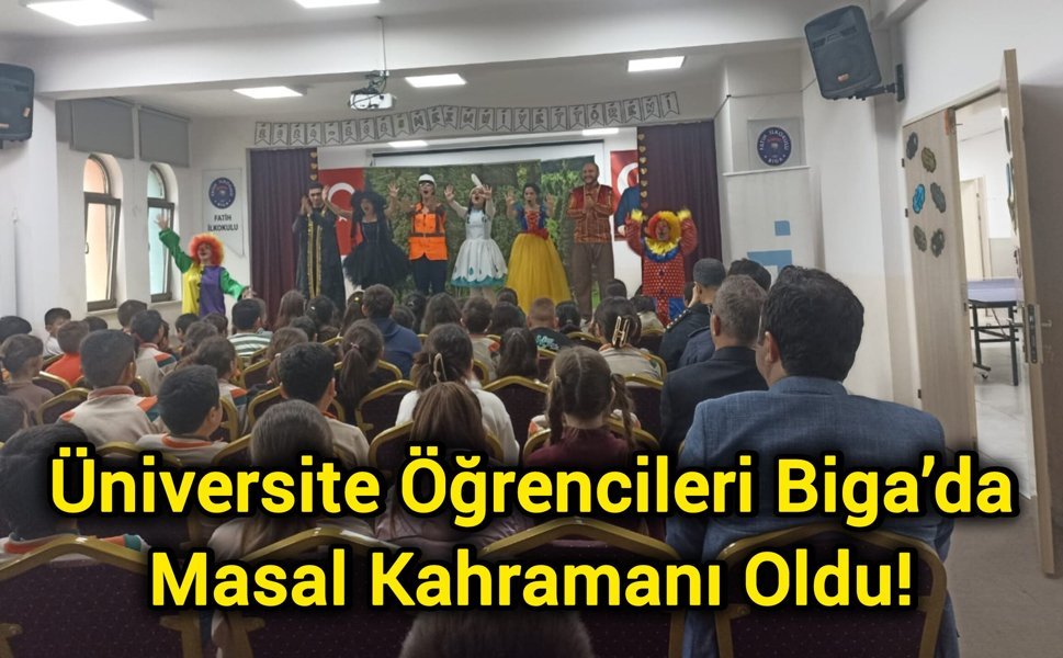 Üniversite Öğrencileri Biga’da Masal Kahramanı Oldu! Sebebi İse Hayati...
