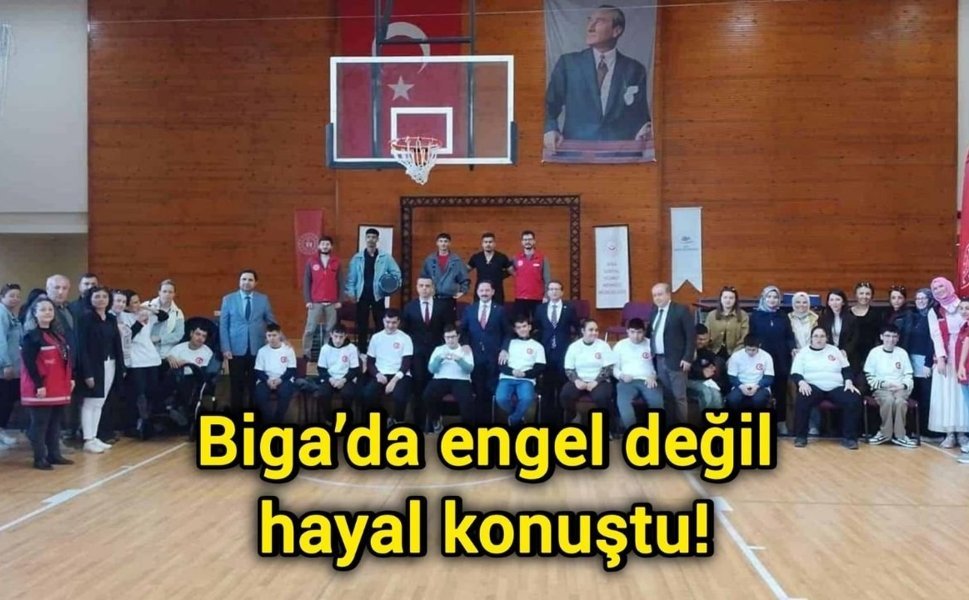 Biga’da engel değil hayal konuştu!
