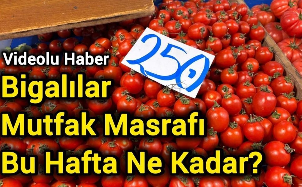 Bigalılar Mutfak Masrafı Bu Hafta Ne Kadar?